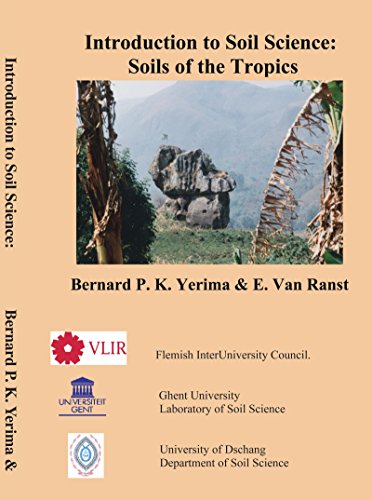 Introduction to Soil Science: Soils of the Tropics