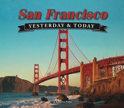 Yesterday and Today: San Francisco (Yesterday & Today)