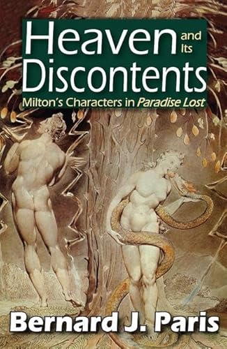 Heaven and Its Discontents: Milton's Characters in Paradise Lost