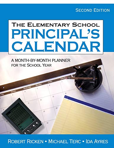 The Elementary School Principal's Calendar: A Month-by-Month Planner for the School Year