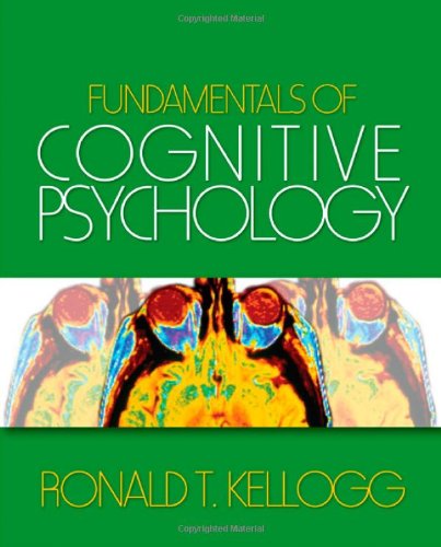 Fundamentals of Cognitive Psychology (Cognitive Psychology Program)