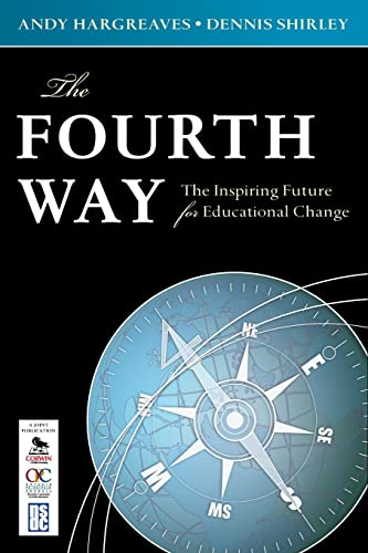Fourth Way: The Inspiring Future for Educational Change