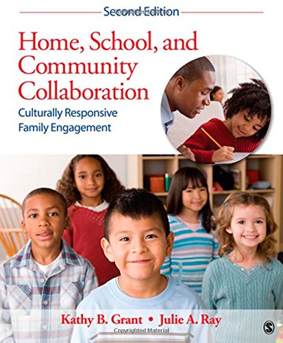 Home, School, and Community Collaboration: Culturally Responsive Family Engagement