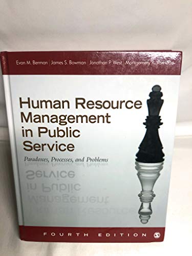 Human Resource Management in Public Service: Paradoxes, Processes, and Problems