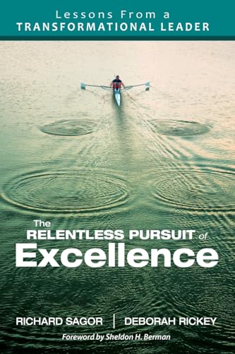The Relentless Pursuit of Excellence: Lessons From a Transformational Leader