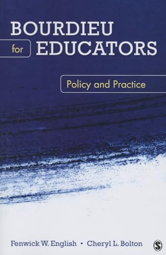 Bourdieu for Educators: Policy and Practice