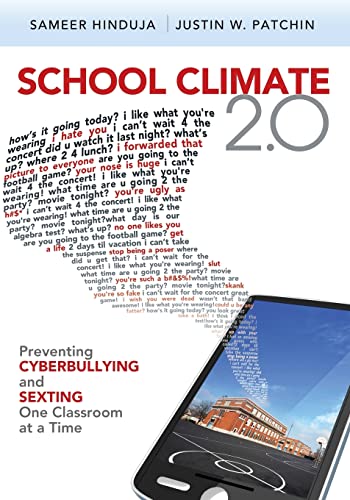 School Climate 2.0: Preventing Cyberbullying and Sexting One Classroom at a Time