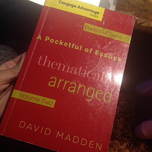 Cengage Advantage Books: A Pocketful of Essays: Volume II, Thematically Arranged, Revised Edition