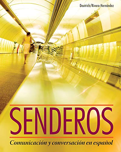 Senderos: Comunicacion Y Conversacion En Espanol
