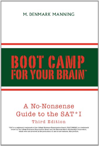 Boot Camp For Your Brain: A No-nonsense Guide To The Sat I
