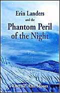 Erin Landers And The Phantom Peril Of The Night