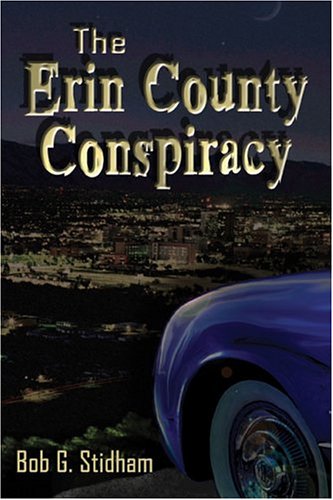 The Erin County Conspiracy