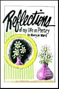 Reflections of My Life: In Poetry