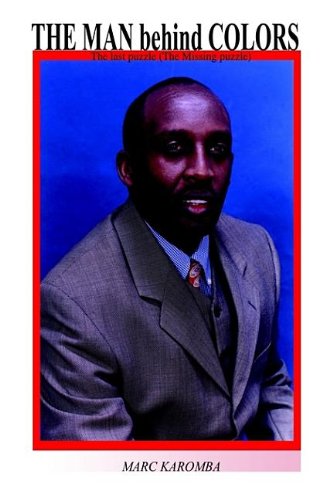 The Man Behind Colors: The Last Puzzle the Missing Puzzle