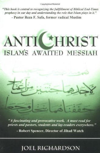 Antichrist: Islam's Awaited Messiah