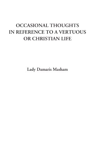 Occasional Thoughts in Reference to a Vertuous or Christian Life