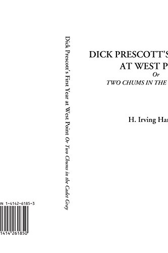 Dick Prescott's First Year at West Point Or Two Chums in the Cadet Gray