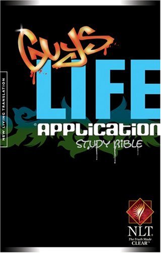 Guys Life Application Study Bible NLT