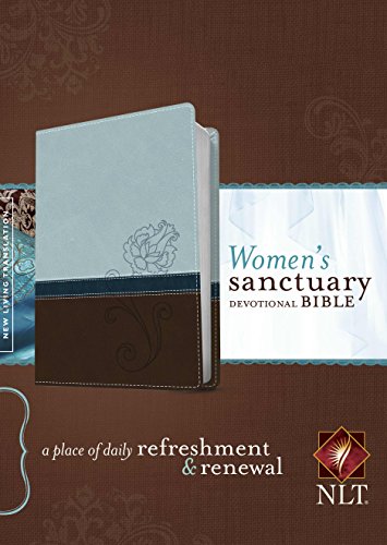 Women's Sanctuary Devotional Bible NLT, TuTone (LeatherLike, Cool Blue/Chocolate Rose): A Place of Daily Refreshment and Renewal