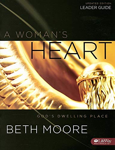 A Woman's Heart - Leader Guide: God's Dwelling Place