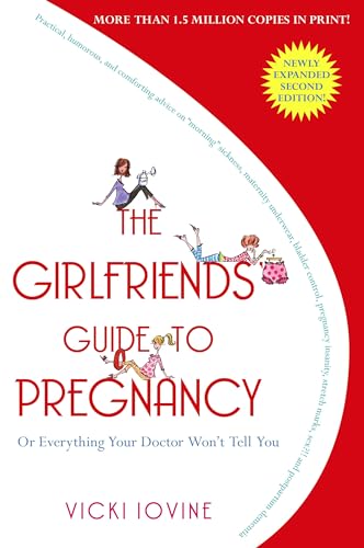 The Girlfriend's Guide to Pregnancy