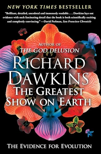 The Greatest Show on Earth: The Evidence for Evolution (A Brief History of the Natural World)