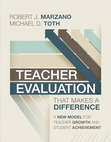 Teacher Evaluation That Makes a Difference: A New Model for Teacher Growth and Student Achievement