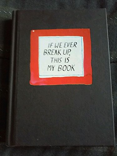 If We Ever Break Up, This Is My Book