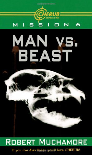 Man vs. Beast (Cherub, Band 6)