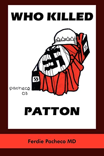 WHO KILLED PATTON