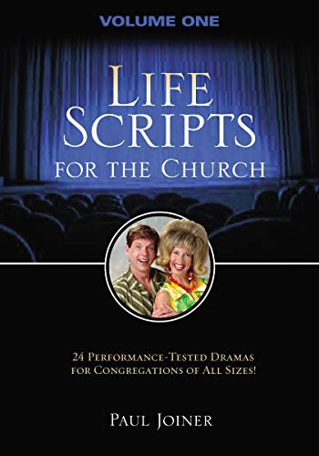 Life Scripts for the Church: Volume I: 1