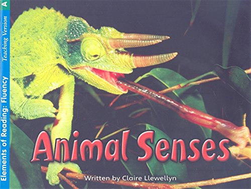 Steck-Vaughn Elements of Reading Fluency: Student Reader Animal Senses