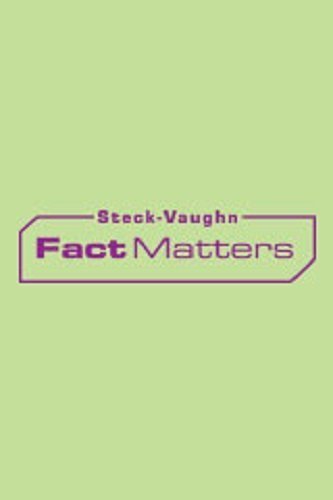 Steck-Vaughn Onramp Approach Fact Matters: Student Edition Grades 4 - 6 Biology