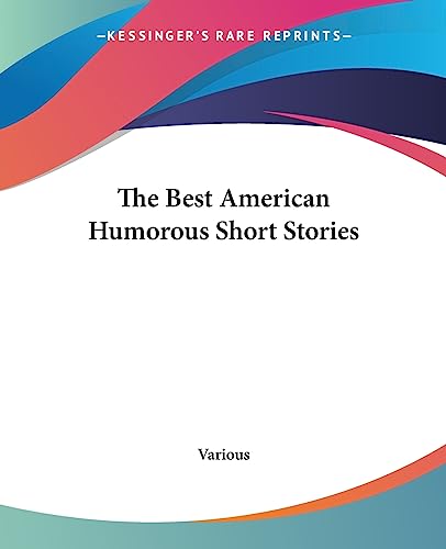 The Best American Humorous Short Stories