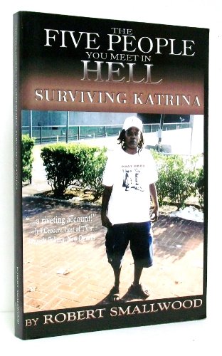 The Five People You Meet in Hell: Surviving Katrina