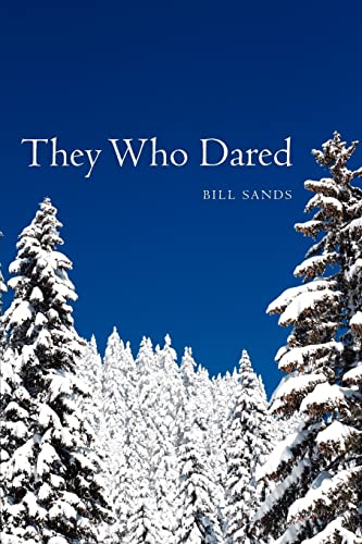 They Who Dared