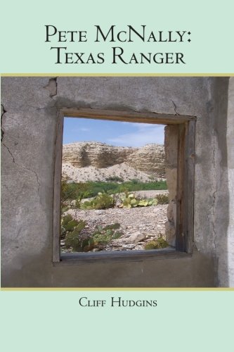 Pete McNally: Texas Ranger