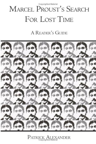 Marcel Proust's Search for Lost Time: A Reader's Guide