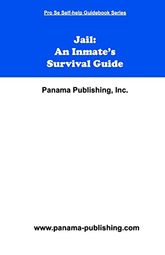 Jail: An Inmate's Survival Guide