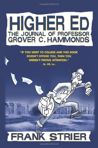 Higher Ed: The Journal of Professor Grover C. Hammonds