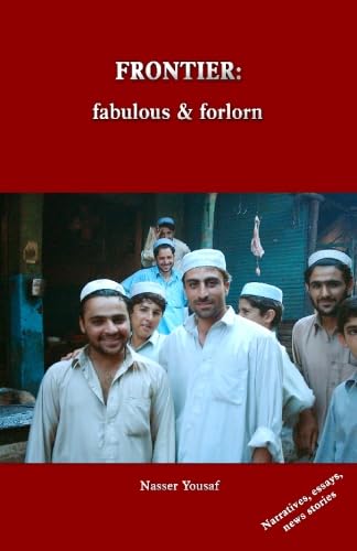 Frontier: Fabulous And Forlorn