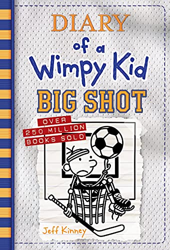 Big Shot (Diary of a Wimpy Kid #16)