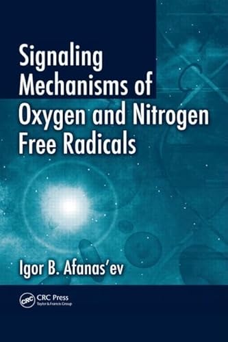 Signaling Mechanisms of Oxygen and Nitrogen Free Radicals