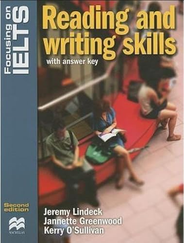 Focusing on Ielts. Reading and Writing Skills