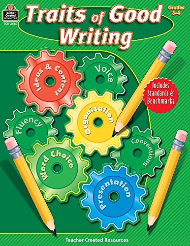 Traits of Good Writing: Grades 3-4