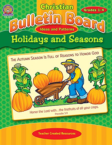 Holidays and Seasons, Grades 1-4 (Christian Bulletin Board Ideas and Patterns)
