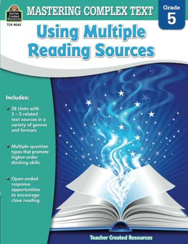 Mastering Complex Text Using Multiple Reading Sources Grd 5