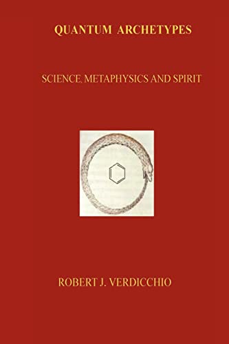 Quantum Archetypes: Science, Metaphysics and Spirit