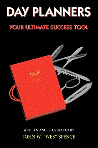 DAY PLANNERS: YOUR ULTIMATE SUCCESS TOOL