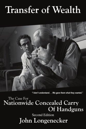 Transfer of Wealth: The Case for Nationwide Concealed Carry
